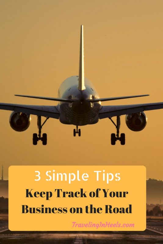 3 simple tips to keep track of your business on the road.