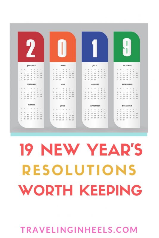 19 New Year's Resolutions Worth Keeping in 2019 #NYresolutions #NewYearsResolutions