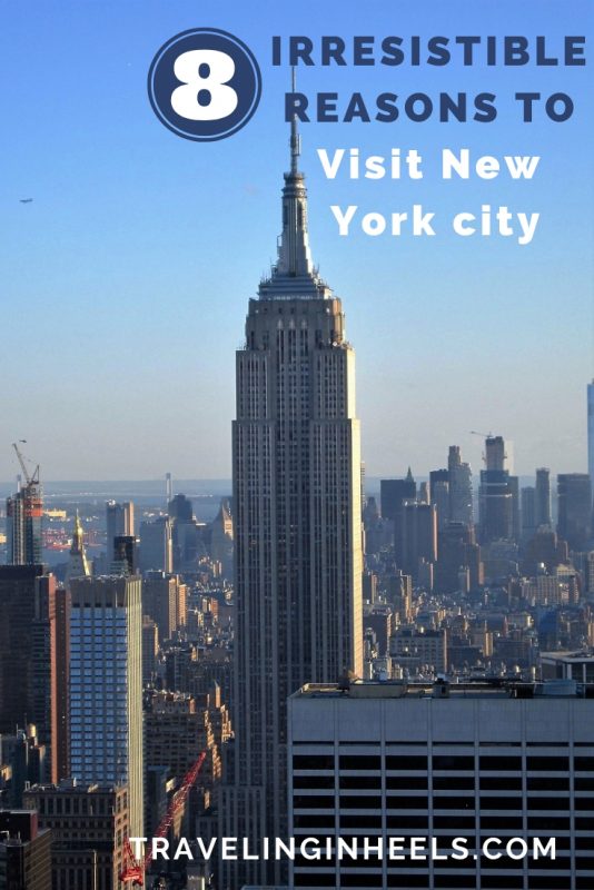 8 Irresistible Reasons To Visit New York City #visitNewYorkCity #NYC #familytravel